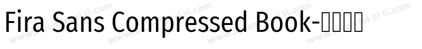 Fira Sans Compressed Book字体转换